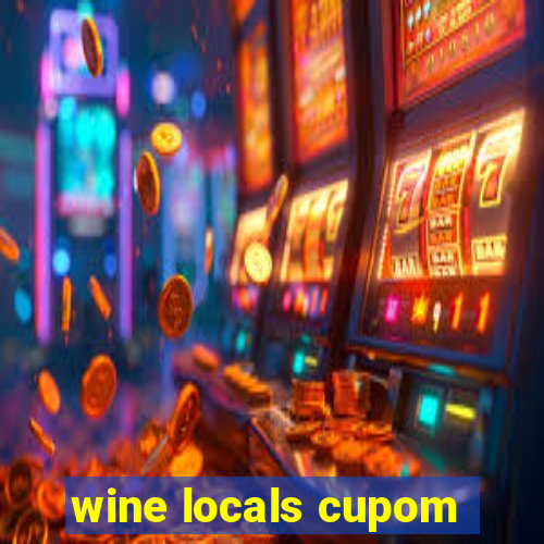 wine locals cupom